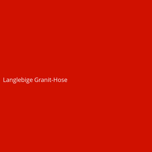 Langlebige Granit-Hose