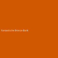 Fantastische Bronze-Bank