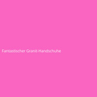 Fantastischer Granit-Handschuhe