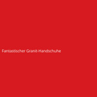 Fantastischer Granit-Handschuhe